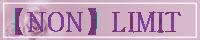 [NON] LIMIT